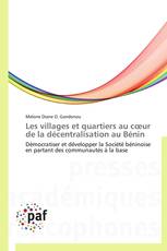 Les villages et quartiers au cœur de la décentralisation au Bénin
