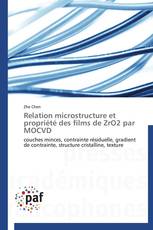 Relation microstructure et propriété des films de ZrO2 par MOCVD