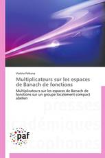 Multiplicateurs sur les espaces de Banach de fonctions