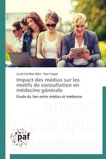 Impact des médias sur les motifs de consultation en médecine générale