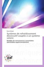 Systèmes de refroidissement dessiccatif couplés à un système solaire