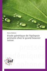 Etude génétique de l'épilepsie primaire chez le grand bouvier suisse