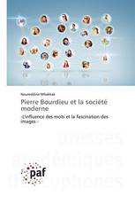 Pierre Bourdieu et la société moderne