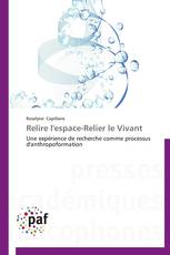 Relire l'espace-Relier le Vivant