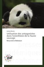 Utilisation des antagonistes dans l'anesthésie de la faune sauvage