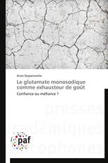 Le glutamate monosodique comme exhausteur de goût