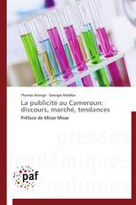 La publicité au Cameroun: discours, marché, tendances