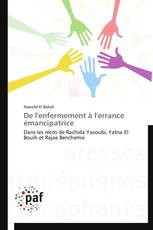 De l'enfermement à l'errance émancipatrice