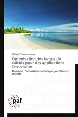 Optimisation des temps de calculs pour des applications ferroviaires