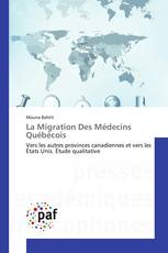 La Migration Des Médecins Québécois