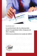 La prévision de la demande pour la gestion des risques et des stocks