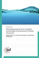 Développement d'un modèle numérique d'interaction fluide-structure