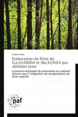 Elaboration de films de (La,Sr)2NiO4 et (Ba,Sr)TiO3 par ablation laser