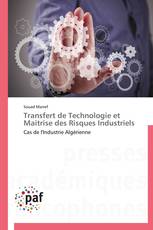 Transfert de Technologie et Maitrise des Risques Industriels