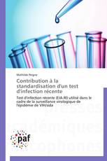 Contribution à la standardisation d'un test d'infection récente