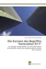 Die Karriere des Begriffes "Generation 9/11"