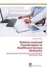 Patient-centered Coordination in Healthcare Service Networks