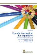 Von der Formation zur Expedition