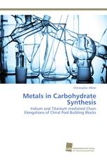 Metals in Carbohydrate Synthesis