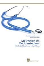 Motivation im Medizinstudium