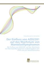 Der Einfluss von AZD2281 auf das Wachstum von Mantelzelllymphomen