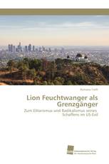 Lion Feuchtwanger als Grenzgänger