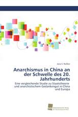 Anarchismus in China an der Schwelle des 20. Jahrhunderts