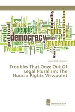 Troubles That Ooze Out Of Legal Pluralism: The Human Rights Viewpoint