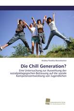 Die Chill Generation?