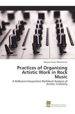 Practices of Organising Artistic Work in Rock Music