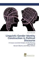 Linguistic Gender Identity Construction in Political Discourse