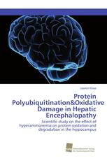 Protein Polyubiquitination&Oxidative Damage in Hepatic Encephalopathy