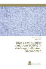 DNA Copy Number Variations (CNVs) in cholangiozellulären Karzinomen