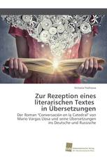 Zur Rezeption eines literarischen Textes in Übersetzungen