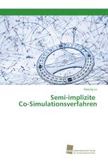 Semi-implizite Co-Simulationsverfahren