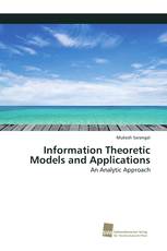 Information Theoretic Models and Applications