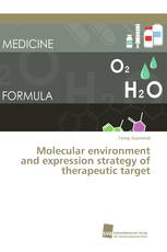 Molecular environment and expression strategy of therapeutic target