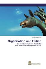 Organisation und Fiktion