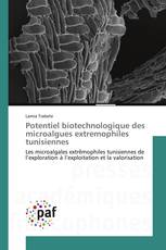 Potentiel biotechnologique des microalgues extremophiles tunisiennes