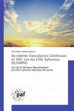 Accidents Vasculaires Cérébraux et VIH, cas du CHU Sylvanus. OLYMPIO