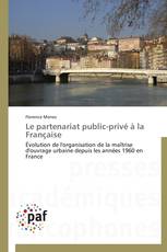 Le partenariat public-privé à la Française