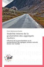 Stabilité interne de la gralométrie des aggregats routiers