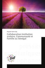 Collaboration Institution scolaire, Communauté et Famille au Sénégal