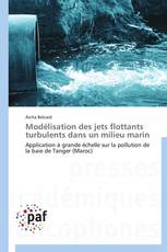 Modélisation des jets flottants turbulents dans un milieu marin