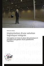 Implantation d'une solution logistique intégrée