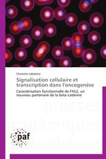 Signalisation cellulaire et transcription dans l'oncogenèse