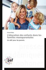 L'éducation des enfants dans les familles monoparentales