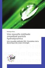 Une nouvelle méthode smoothed particle hydrodynamics