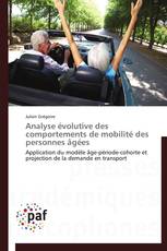 Analyse évolutive des comportements de mobilité des personnes âgées