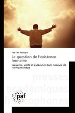 La question de l’existence humaine